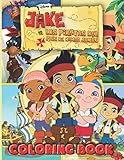 Jake And The Los Piratas Del Coloring Book:...