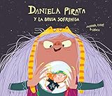 Daniela pirata y la bruja Sofronisa (Español...