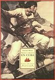 Piratas Y Corsarios En Cuba (Isla de la Tortuga)