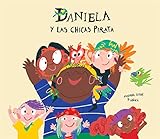 DANIELA Y LAS CHICAS PIRATA (Español Egalité)