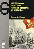 Pirater­a libertaria en el Caribe (Generos...