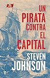 Un pirata contra el capital (El cuarto de las...