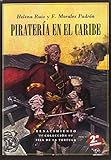 Piratería en el caribe - 2ª edición (Isla de la...