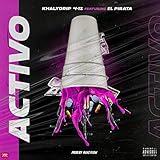 Activo (feat. El Pirata) [Explicit]