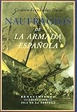 Naufragios De La Armada Espa･Ola: Relación...